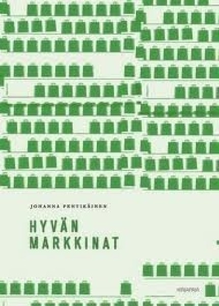 Pentikäinen Johanna: Hyvän markkinat