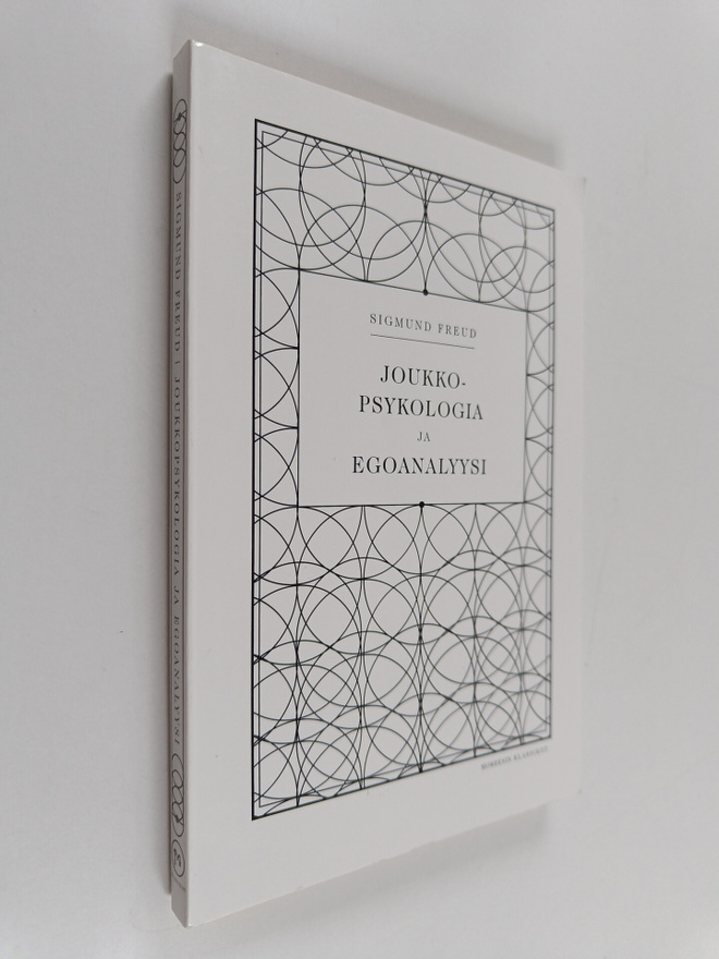 Sigmund Freud : Joukkopsykologia ja egoanalyysi
