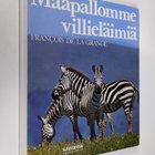 Francois De la Grange : Maapallomme villieläimiä - pikkukuva 1