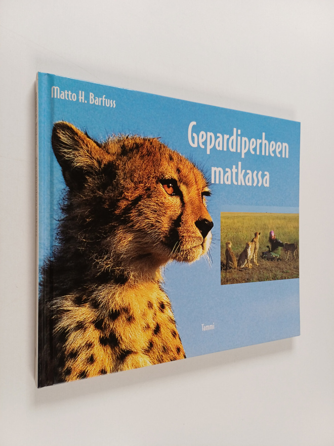 Matto H. Barfuss : Gepardiperheen matkassa
