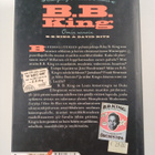 B. B. King : B. B. King omin sanoin : every day I have th... - pikkukuva 2