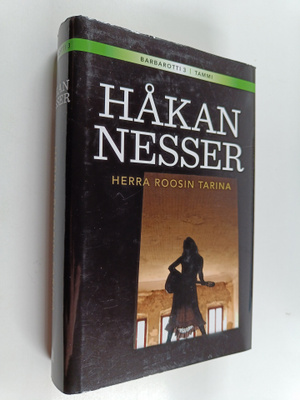 Håkan Nesser : Herra Roosin tarina : rikosromaani