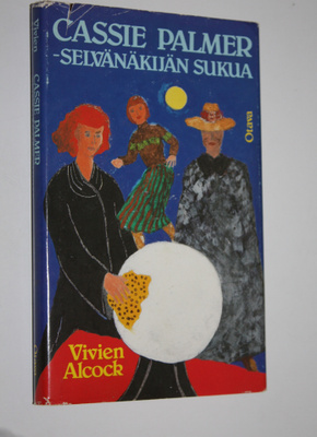 Vivien Alcock : Cassie Palmer - selvänäkijän sukua