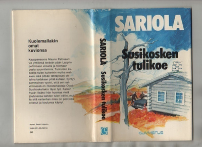 Sariola, Mauri: Susikosken tulikoe,Gummerus 1982, skp., K3 +
