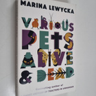 Marina Lewycka : Various pets alive and dead - pikkukuva 1