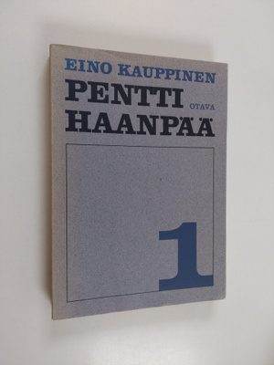 Eino Kauppinen : Pentti Haanpää 1