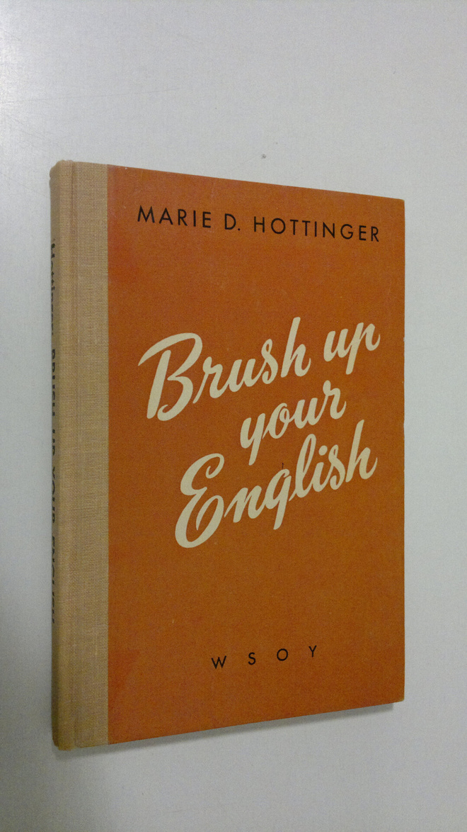 Marie D. Hottinger : Brush up your English