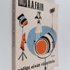 A. A Fair : Pöllöt eivät räpyttele : salapoliisiromaani - pikkukuva 1