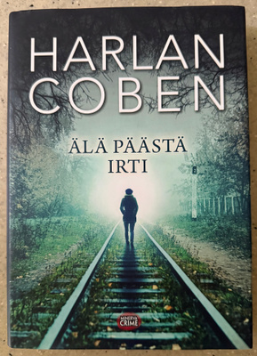 [Kirja] HARLAN COBEN: ÄLÄ PÄÄSTÄ IRTI