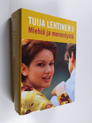 Tuija Lehtinen : Miehiä ja menestystä (sis kirjat Ruusunn...