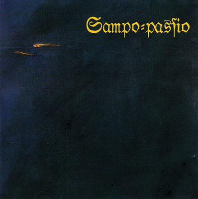 Sammas - Sampo-Passio (CD) HUIPPUKUNTO!!