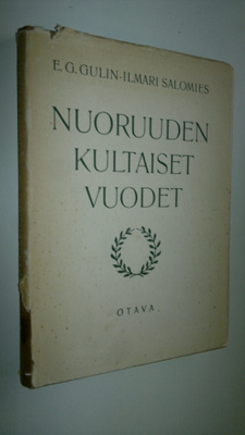 Eelis Gideon Gulin : Nuoruuden kultaiset vuodet