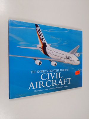 Christopher Chant : Civil aircraft : the world's greatest...