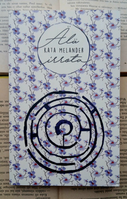 Kata Melander - Älä irrota (nid., sign.)