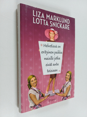 Liza Marklund ym. : Helvetissä on erityinen paikka naisil...