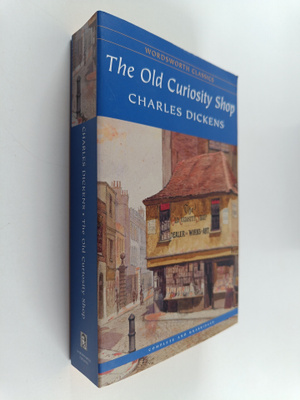 Charles Dickens : The Old Curiosity Shop