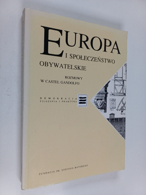 Krzysztof Michalski : Europa i spoleczenstwo obywatelskie...
