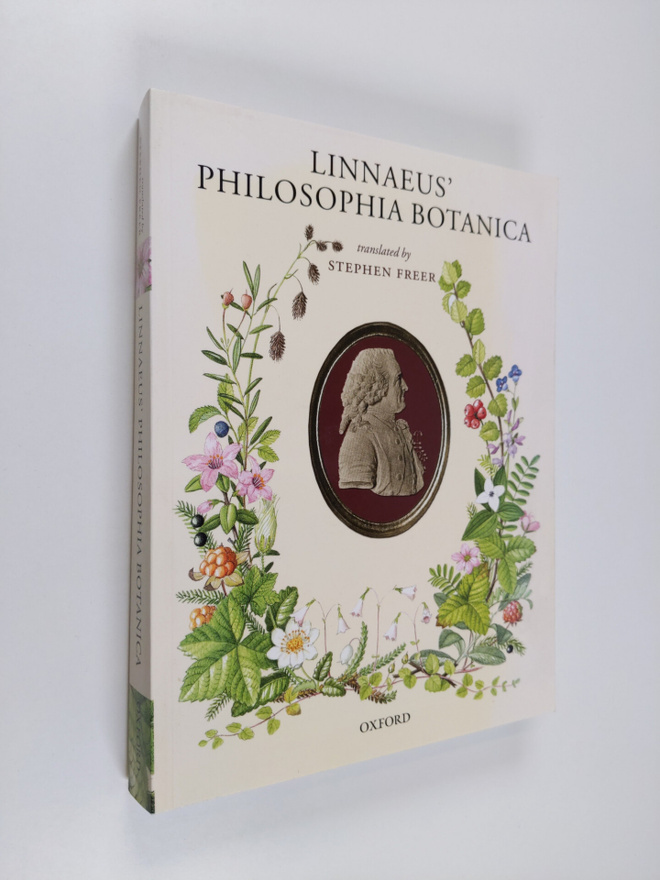 Carl von Linne : Linnaeus' Philosophia Botanica