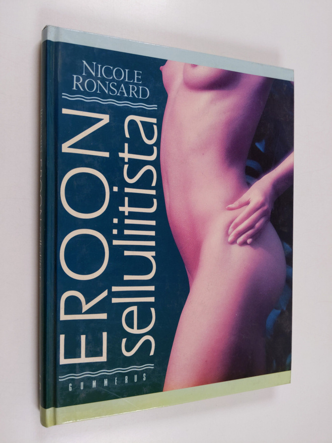 Nicole Ronsard : Eroon selluliitista