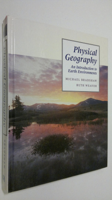 Michael Bradshaw : Physical Geography : an introduction t...
