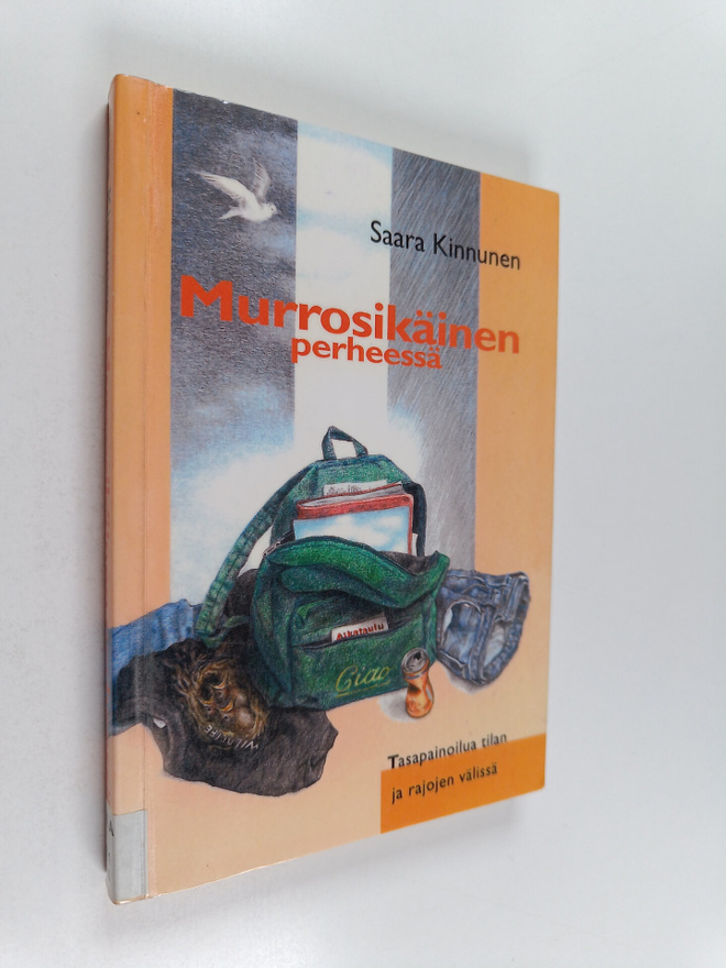 Saara Kinnunen : Murrosikäinen perheessä : Tasapainoilua ...