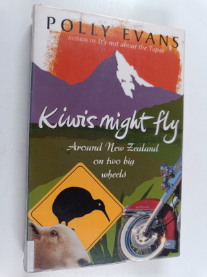 Polly Evans : Kiwis Might Fly