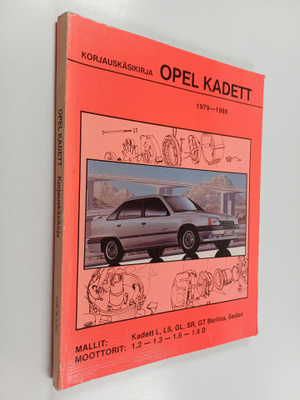 Opel Kadett : 1979-1988 : korjauskäsikirja
