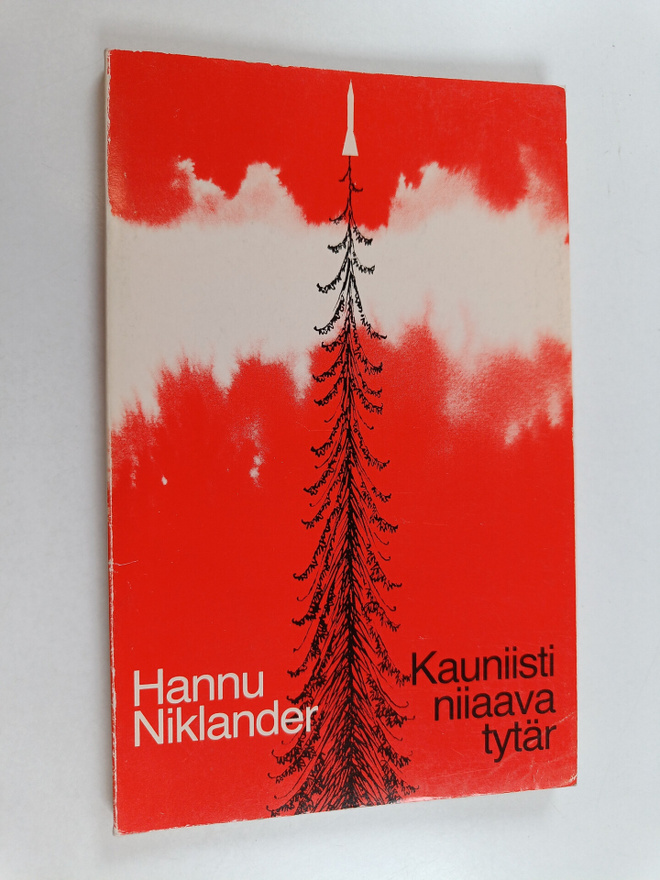 Hannu Niklander : Kauniisti niiaava tytär (signeerattu, t...