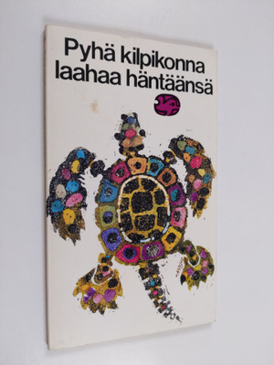 Pyhä kilpikonna laahaa häntäänsä : Zen-kertomuksia Kiinas...