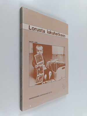 Inkeri Lampi : Lorusta lukuhetkeen