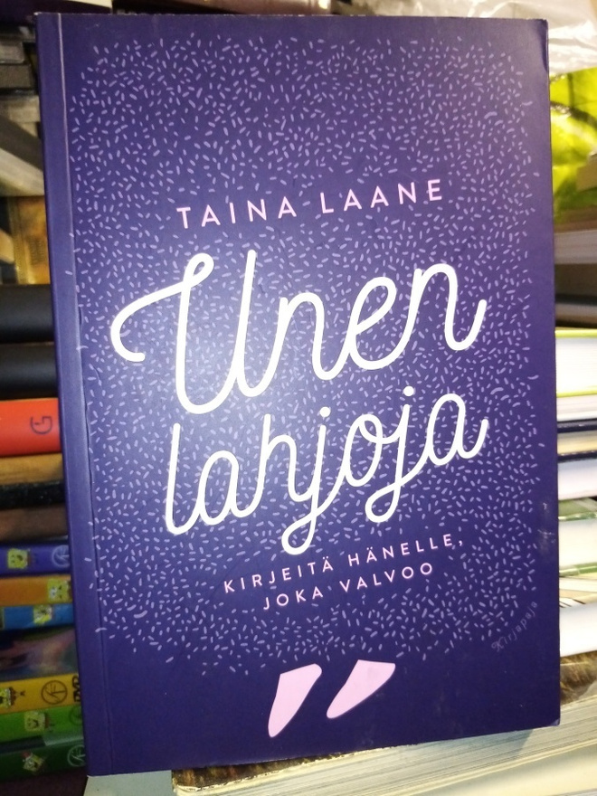 Taina Laane : Unen lahjoja ( SIS POSTIKULU)