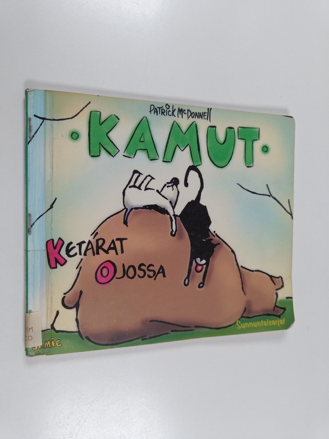 Patrick McDonnell : Kamut : sunnuntaisarjat 2, Ketarat oj...
