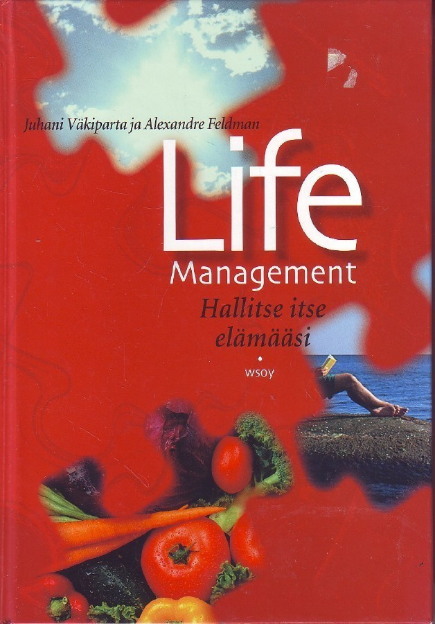 Life management - Hallitse itse elämääsi