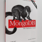 Kristina Chodorow : MongoDB : the definitive guide - pikkukuva 1