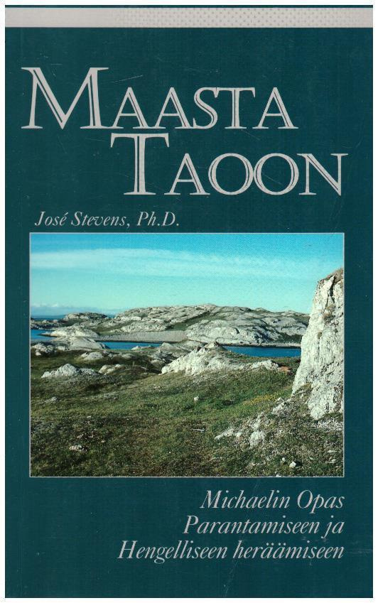 Jose Stevens: Maasta taoon