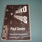 Paul Davis: Kolkko hiljaisuus - Maanulkoista älyä etsimässä - pikkukuva 1