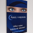 Rosemary Sookhdeo : Askel varjoihin : miksi naiset käänty... - pikkukuva 1