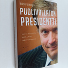 Risto Uimonen : Puolivallaton presidentti : Sauli Niinist... - pikkukuva 1