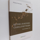Kimmo Herranen : Kuinka rakensin gaselliyrityksen : myynt... - pikkukuva 1