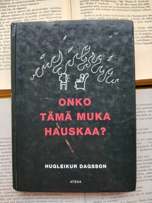 Hugleikur Dagsson - Onko tämä muka hauskaa? (sid.)