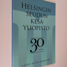 Urpo Ryönänkoski : Helsingin seudun kesäyliopisto 30 vuotta - pikkukuva 1