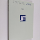 Suomen eduskunta : valittu 2003, matrikkeli = Finlands ri... - pikkukuva 1