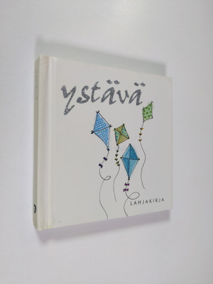 Helen Exley : Ystävä
