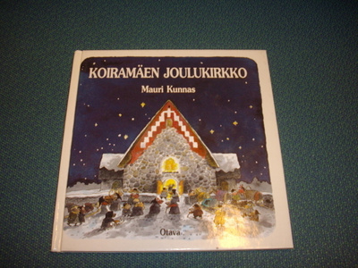 Mauri Kunnas: Koiramäen joulukirkko (1997) Sis.postikulut