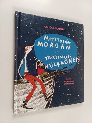 Aki Ollikainen : Merirosvo Morgan ja matruusi Hulkkonen