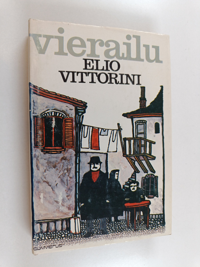 Elio Vittorini : Vierailu