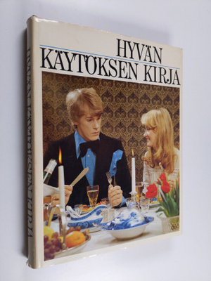 Anu ym. Seppälä : Hyvän käytöksen kirja