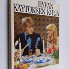 Anu ym. Seppälä : Hyvän käytöksen kirja - pikkukuva 1