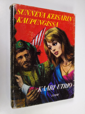 Kaari Utrio : Sunneva keisarin kaupungissa