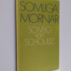 Solveig von Schoultz : Somliga mornar : noveller - pikkukuva 1
